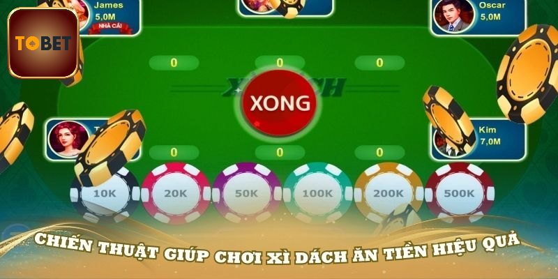 Bí kíp chơi xì dách hiệu quả