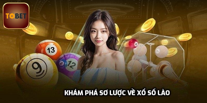 Khám phá sơ lược về xổ số Lào
